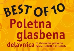 BEST OF 10: Poletna glasbena delavnica